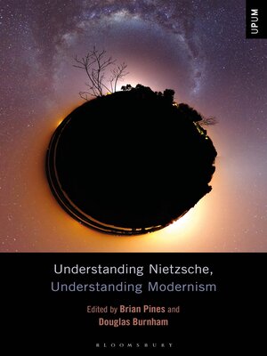 cover image of Understanding Nietzsche, Understanding Modernism